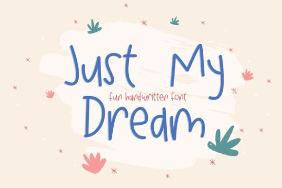 Just My Dream: A Handwritten Font for Web Design