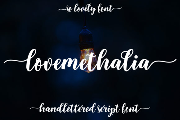 Lovemethalia: The Perfect Script Font for Captivating Campaigns