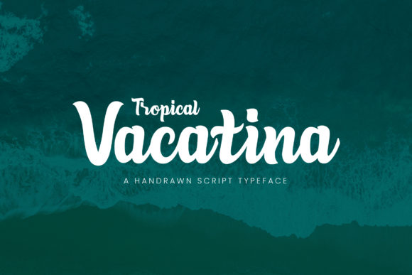 Tropical Vacatina: A Handwritten Font for Timeless Branding